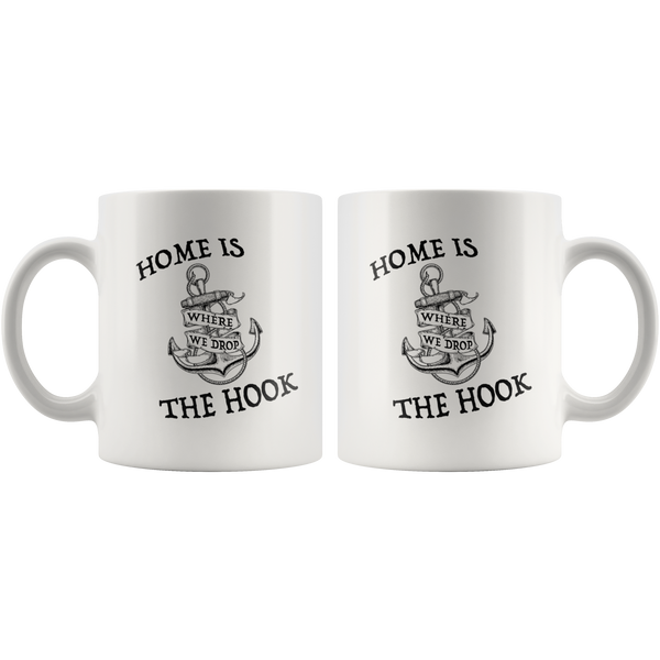 Home is Where We Drop the Hook Mug